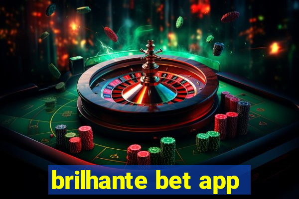 brilhante bet app